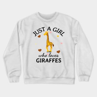 Just a Girl Who Loves giraffes Gift Crewneck Sweatshirt